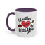 Valentine's Day Mug - I'd Rather Be With You