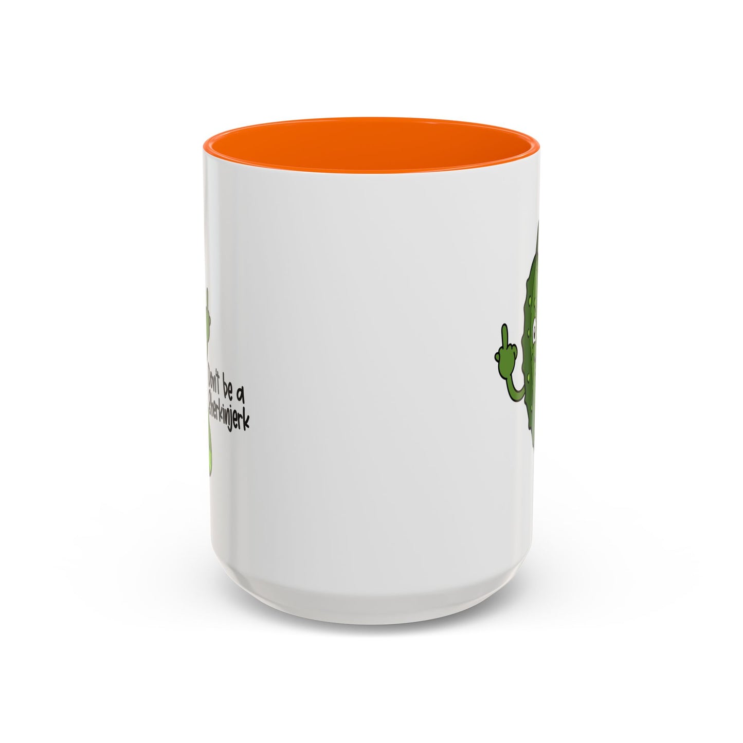 Adult Mug - Don't Be A Gherkinjerk