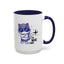 Humor Mug - I Do What I Want