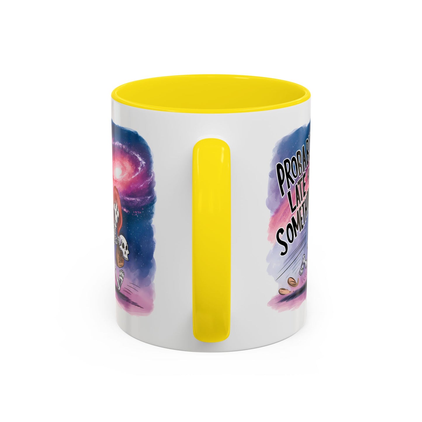 Humor Mug - Probably Late For Something