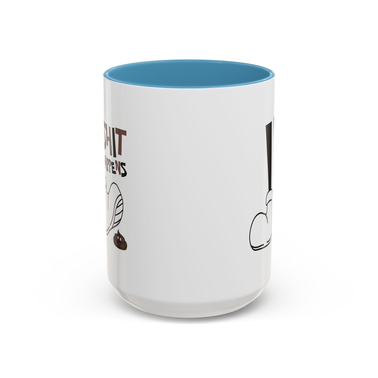 Humor Mug - Shit Happens