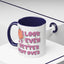Adult Mug - I Look Even Better