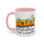 Humor Mug - Relax We're All Idiots Here