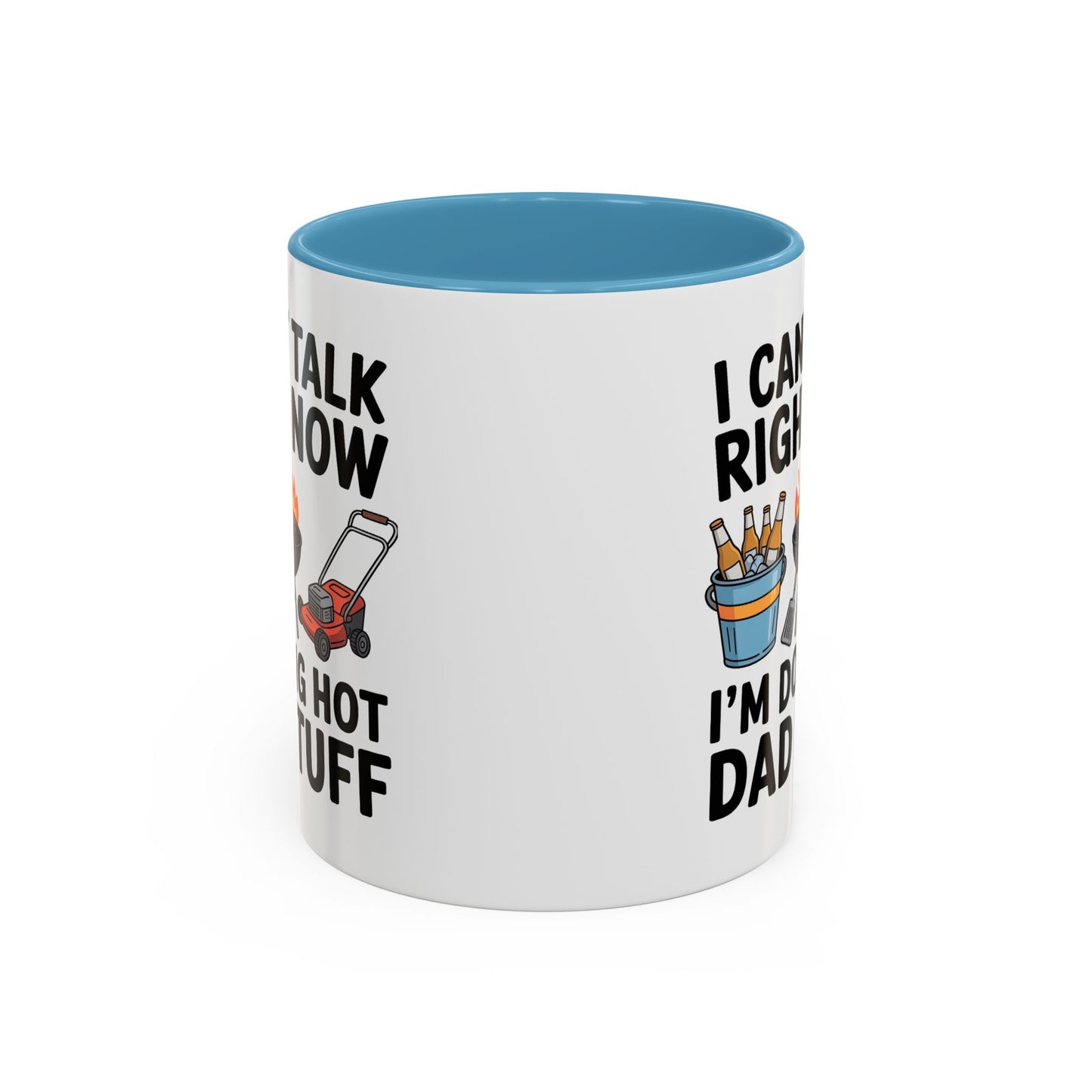Father's Day Mug - I Can't Talk