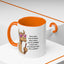 Humor Mug - Ever Have One Of Those Days