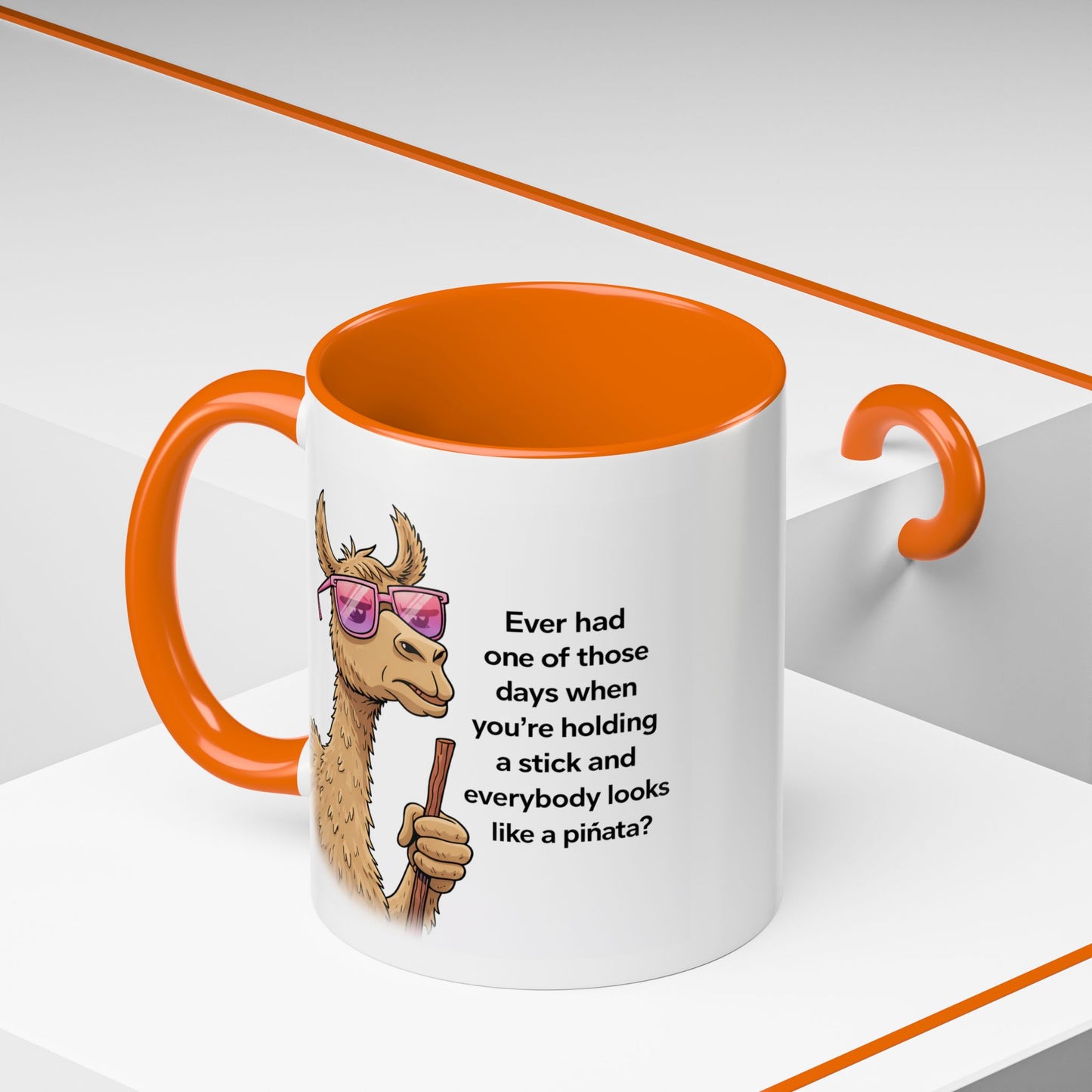 Humor Mug - Ever Have One Of Those Days
