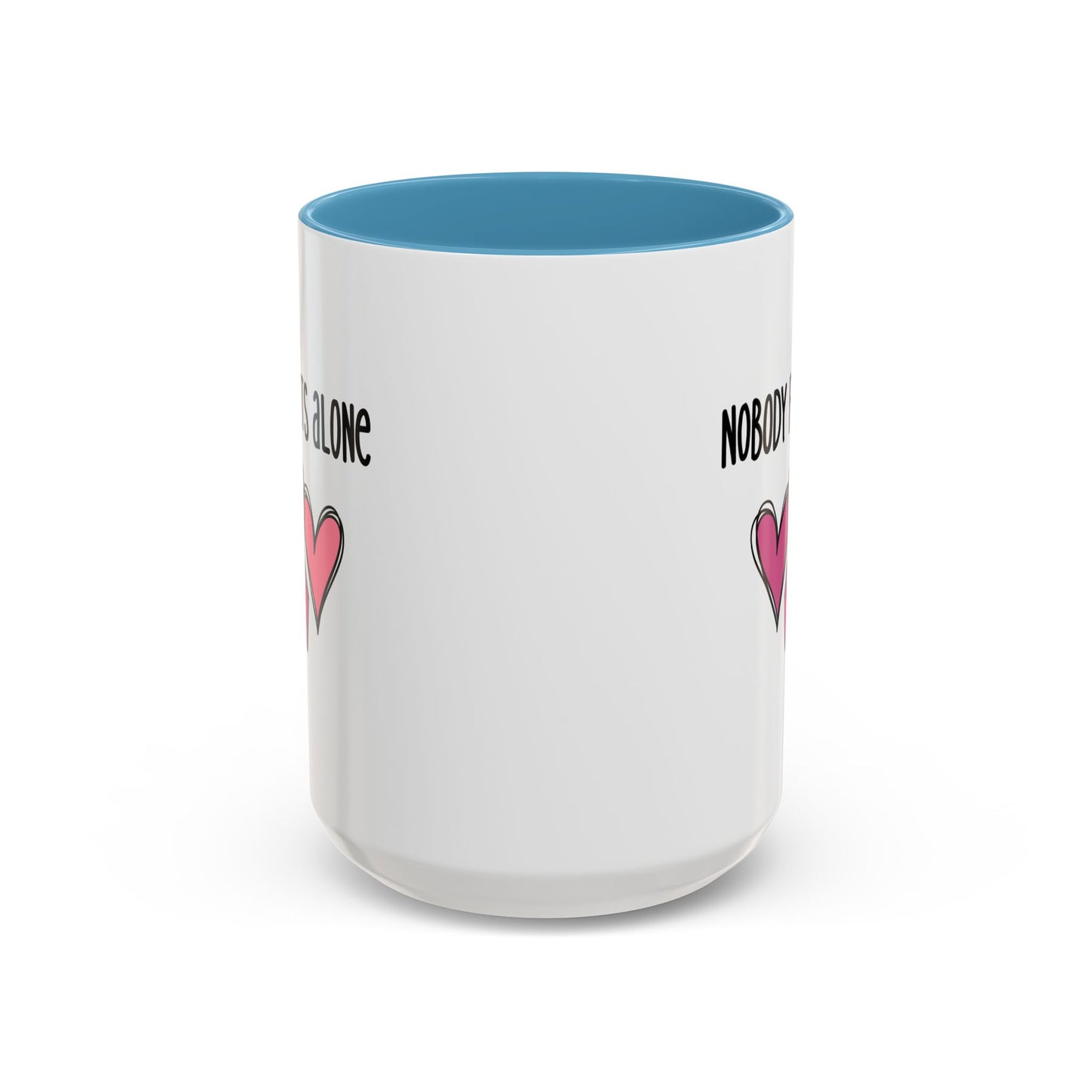 Support Mug - Nobody Fights Alone