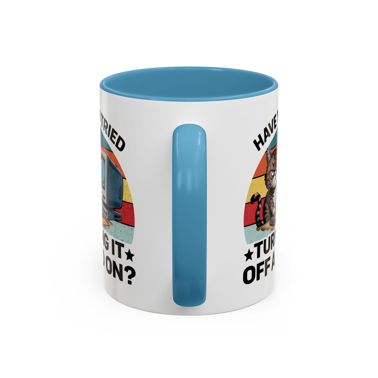 Office Mug - Have You Tried