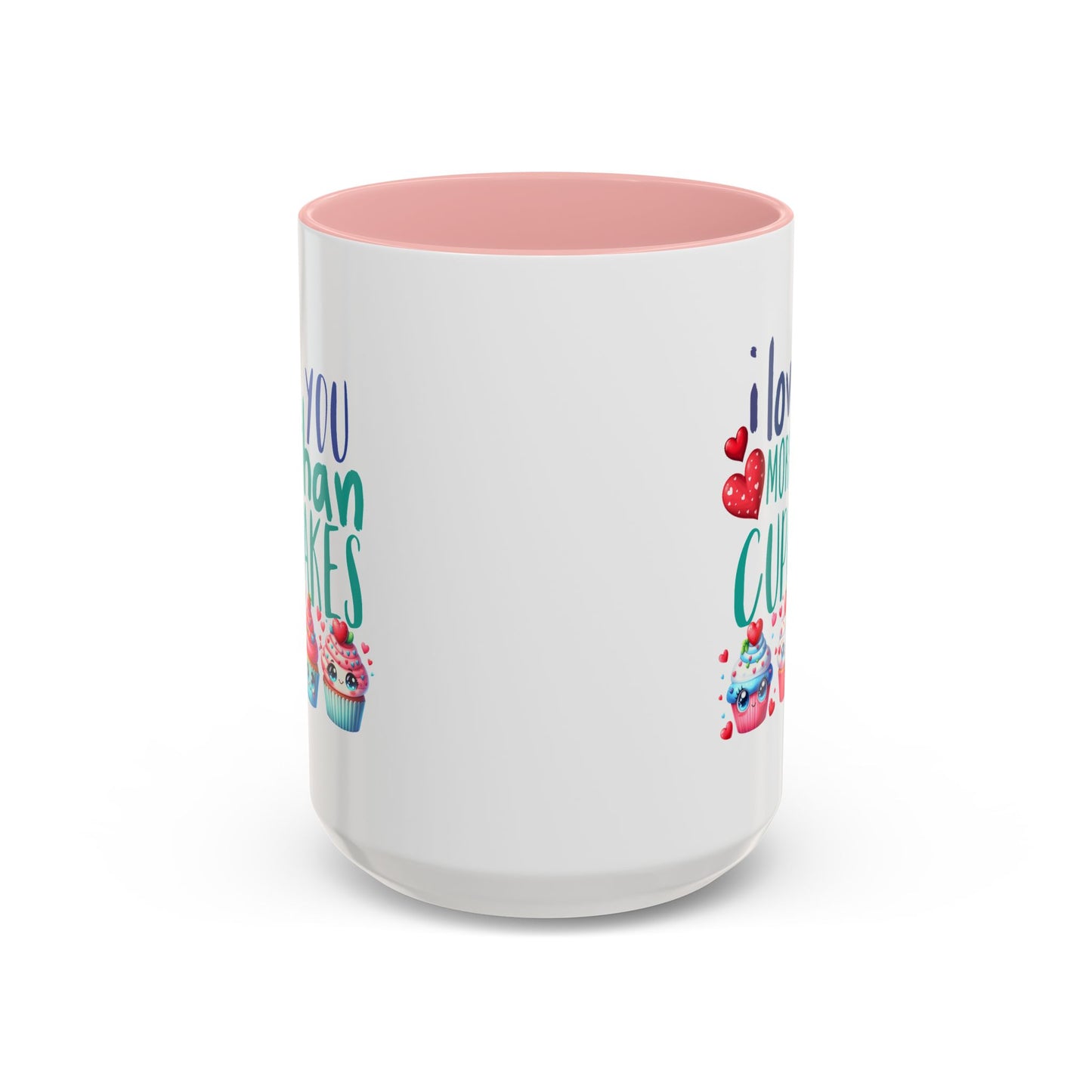 Anniversary Mug - I Love You More Than Cupcakes