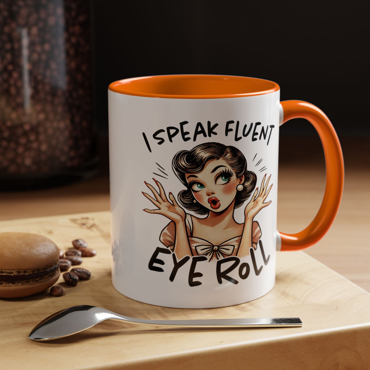 Humor Mug - I Speak Fluent Eye Roll