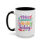 Wellness Mug - Make Someone Smile Today