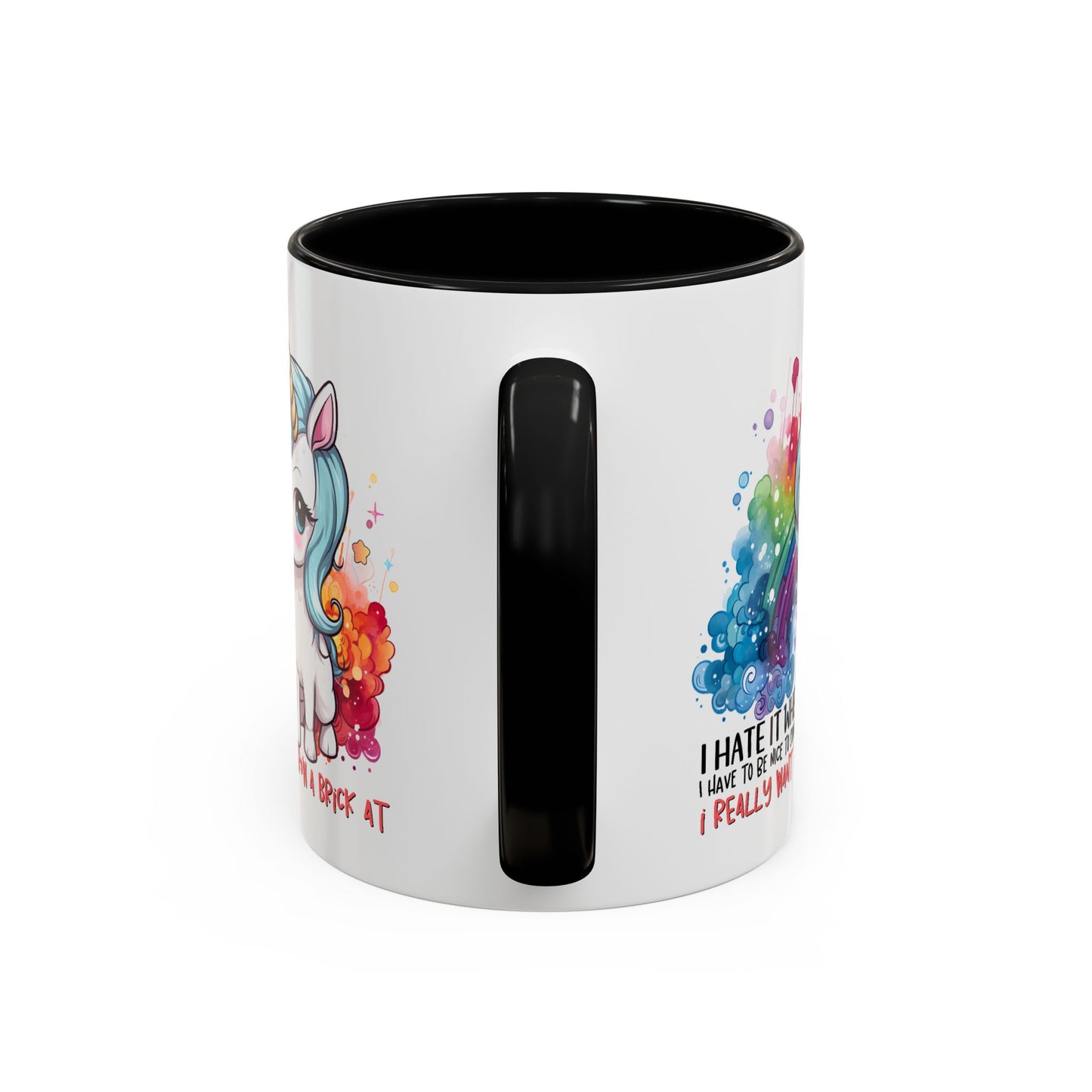 Adult Mug - I Hate It When I Have To Be Nice