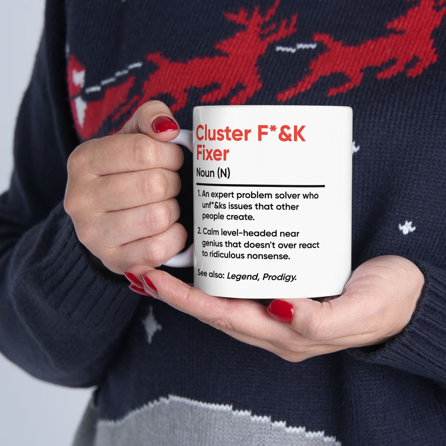 Humor Mug - Cluster F_&k Fixer