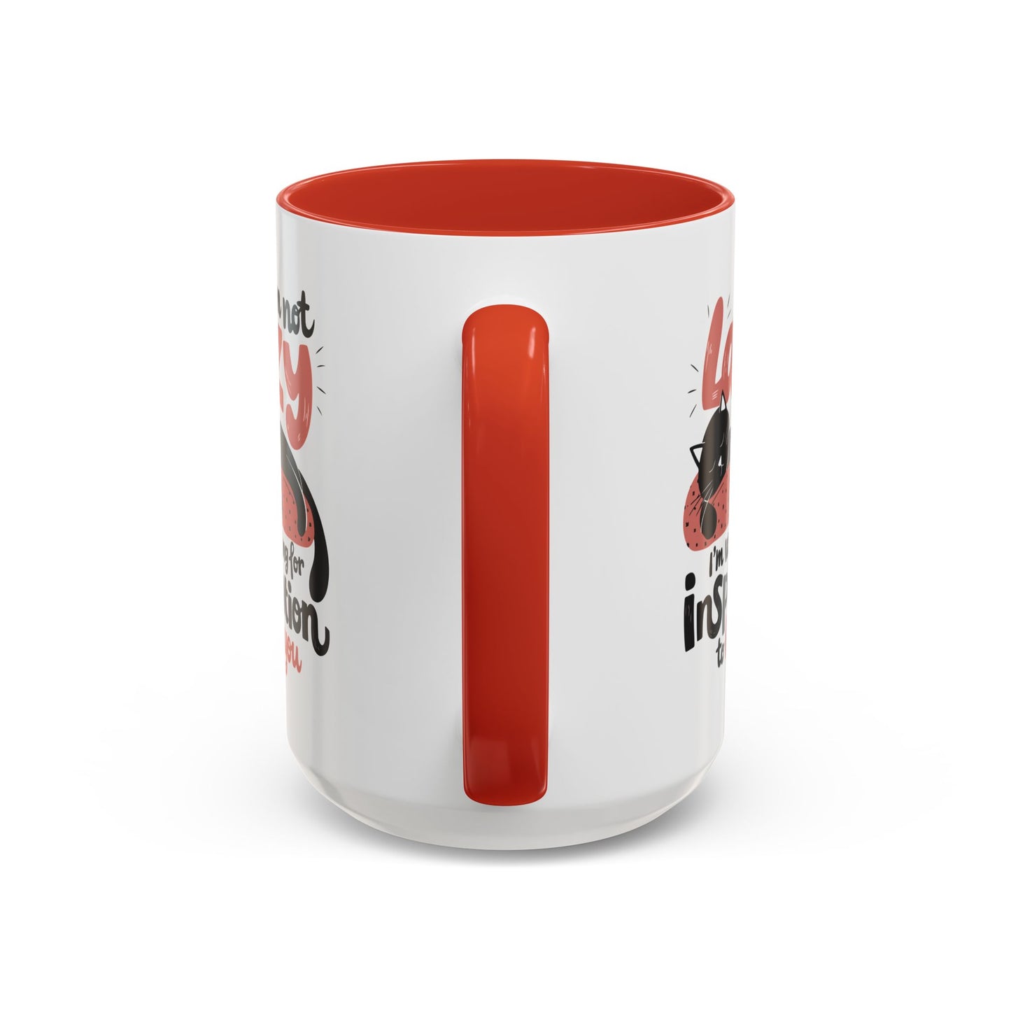 Office Mug - I'm Not Lazy