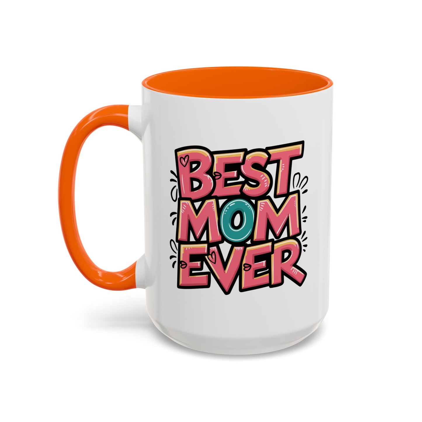 Mother's Day Mug - Best Mom Ever Graffiti
