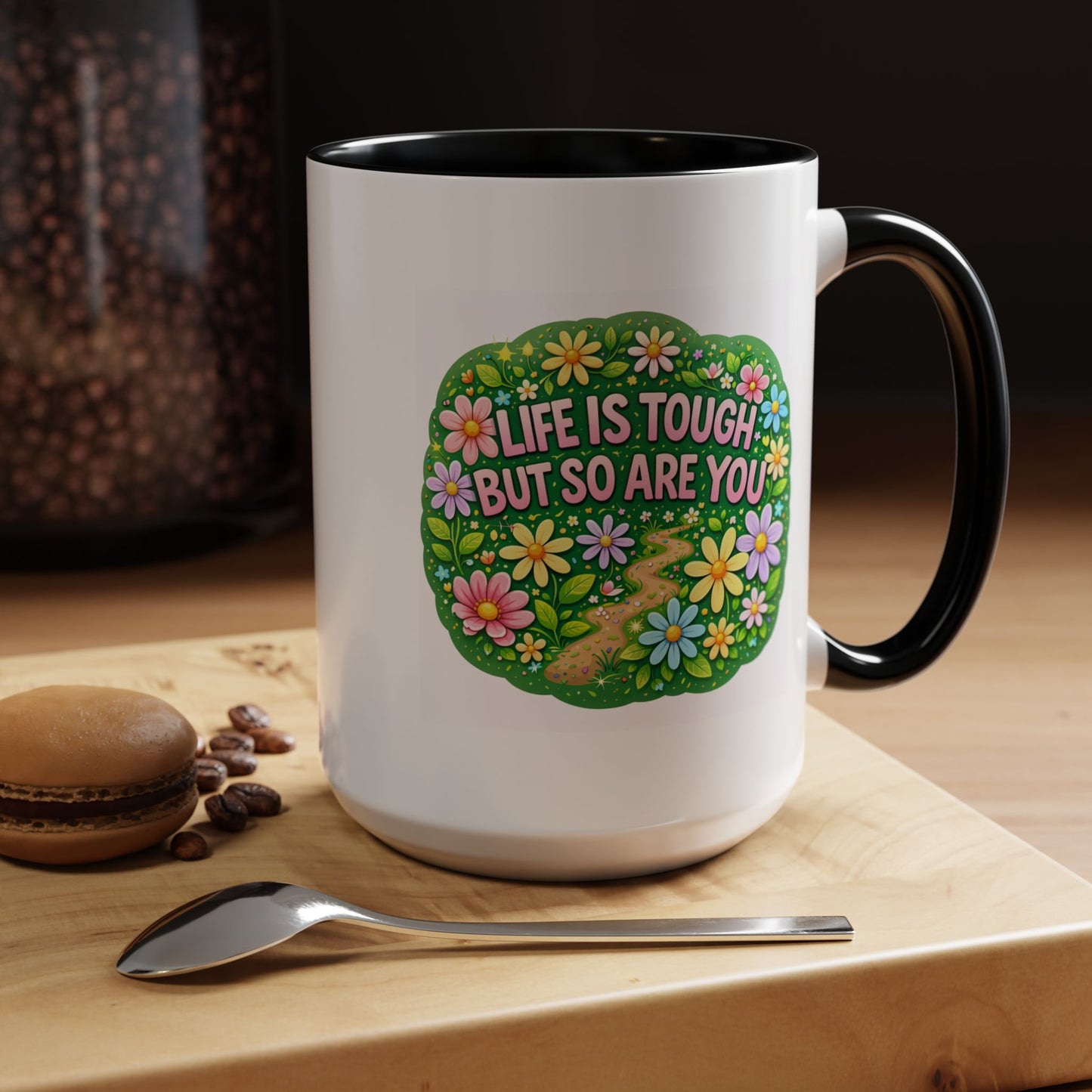 Wellness Mug - Life Is Tough