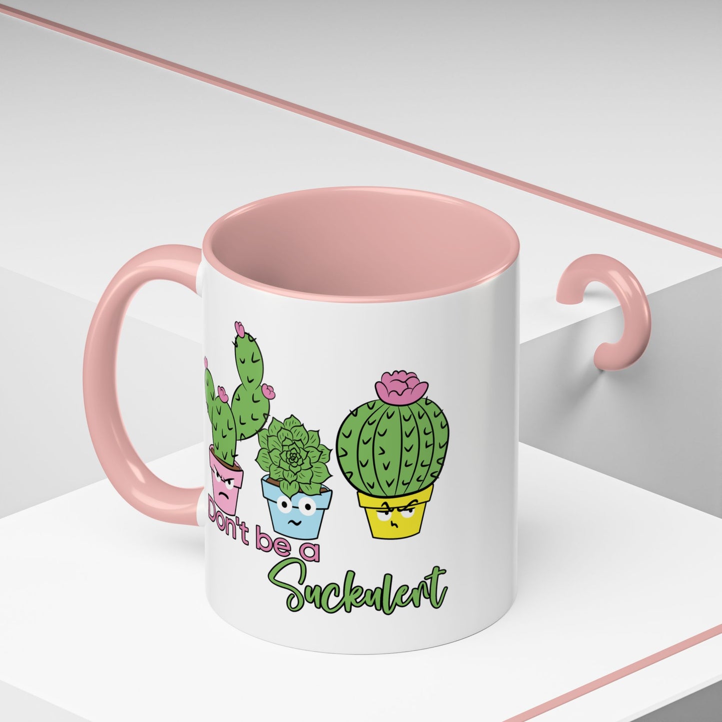 Adult Mug - Don't Be A Suckulent