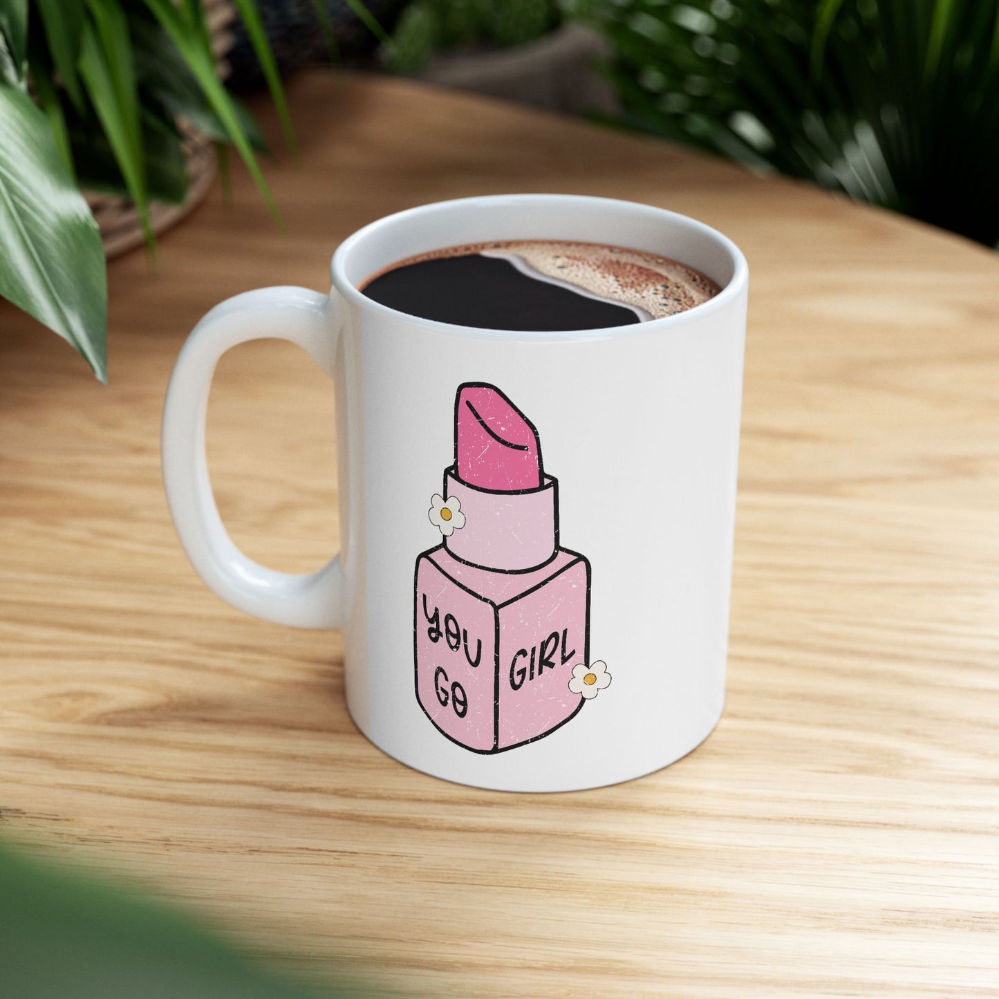 Motivation Mug - You Go Girl Lipstick