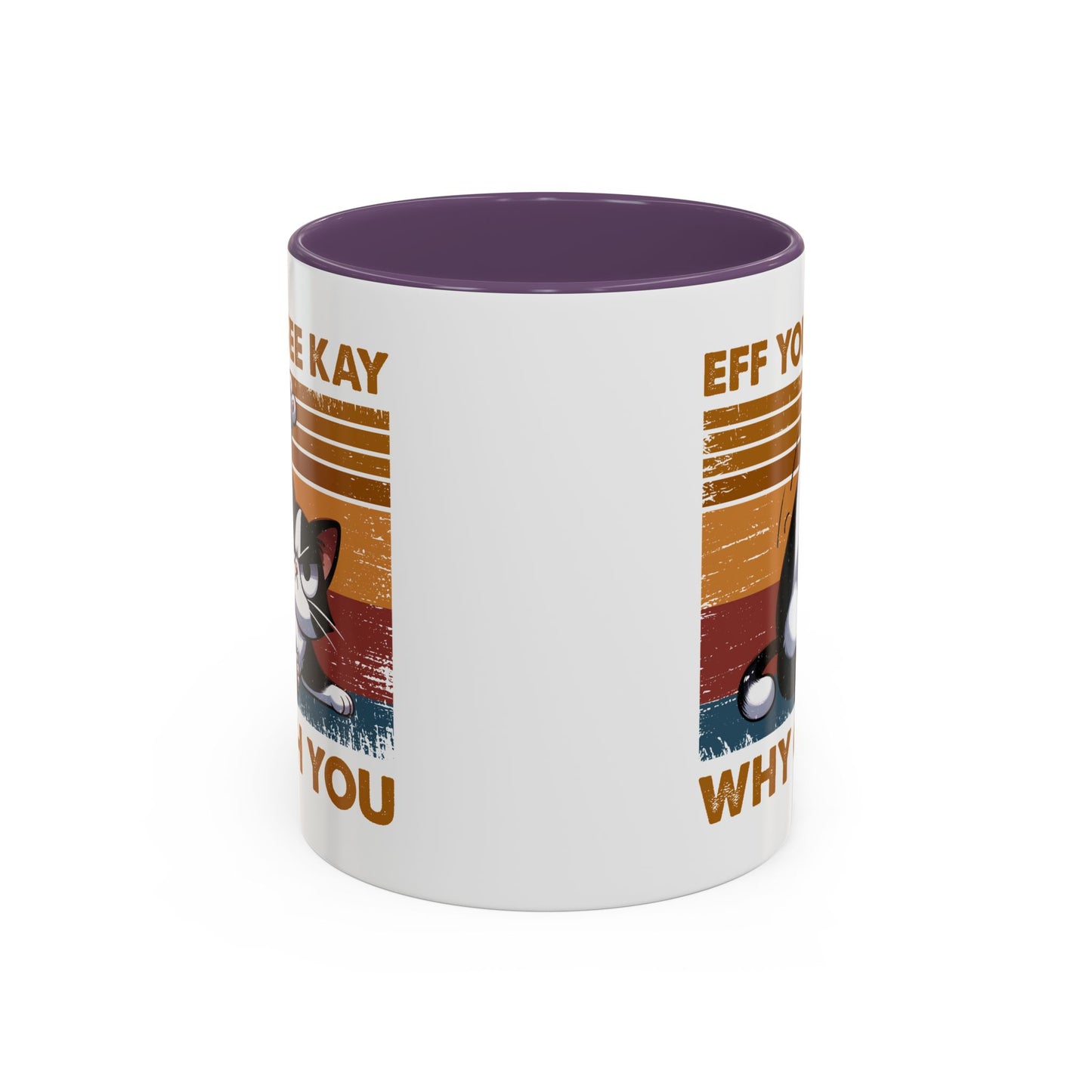 Adult Mug - Eff You See Kay Why Oh You Cat