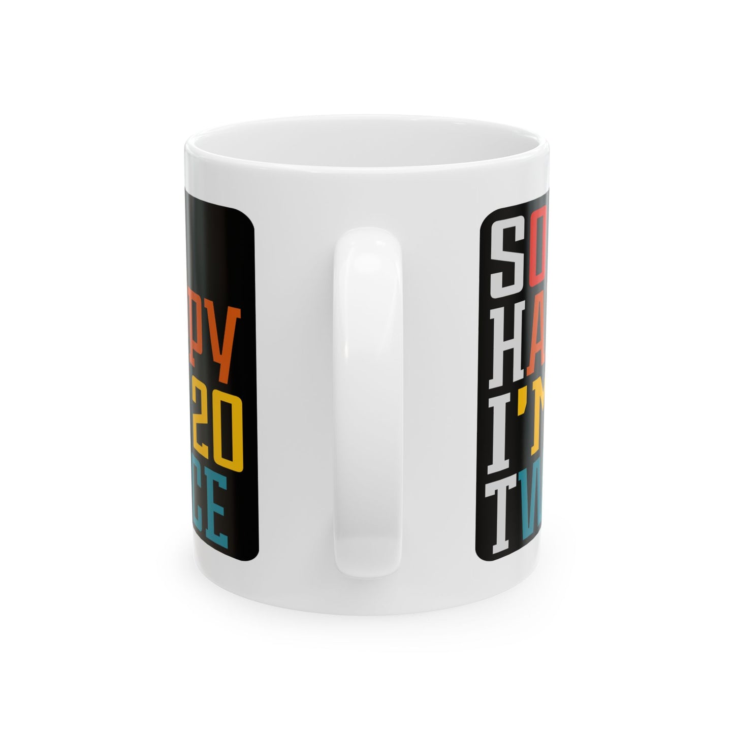 Birthday Mug - So Happy