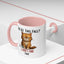 Animal Mug - You See This Face?