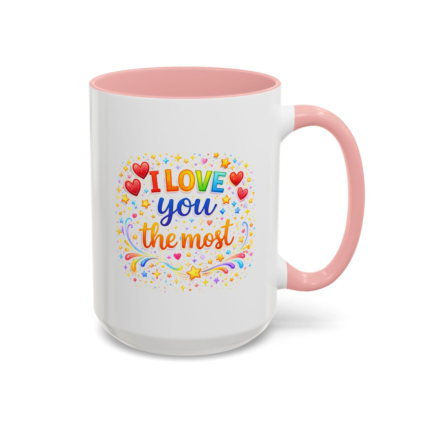 Anniversary Mug - I Love You The Most