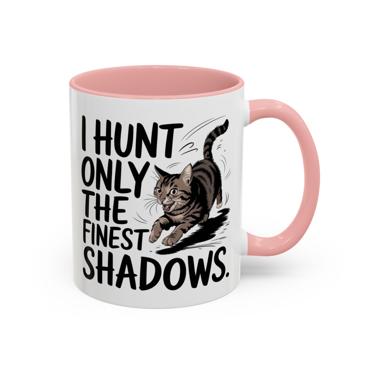 Animal Mug - I Only Hunt The Finest Shadows