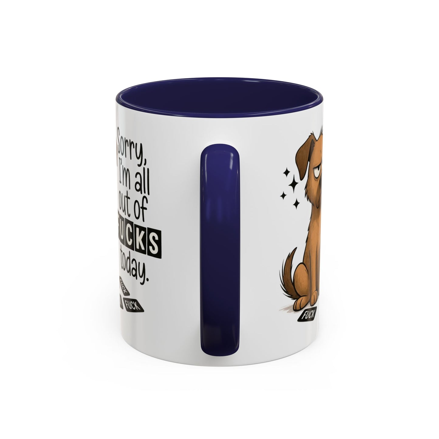 Adult Mug - Sorry I'm All Out of Fucks