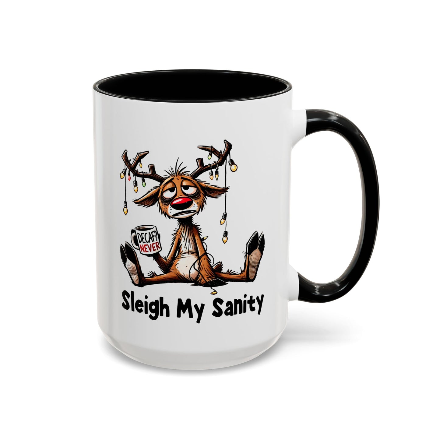 Office Mug - Sleigh My Sanity