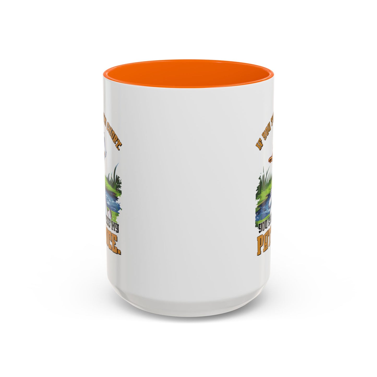 Humor Mug - If You think I'm Short
