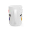 Adult Mug - I Love My Ladies