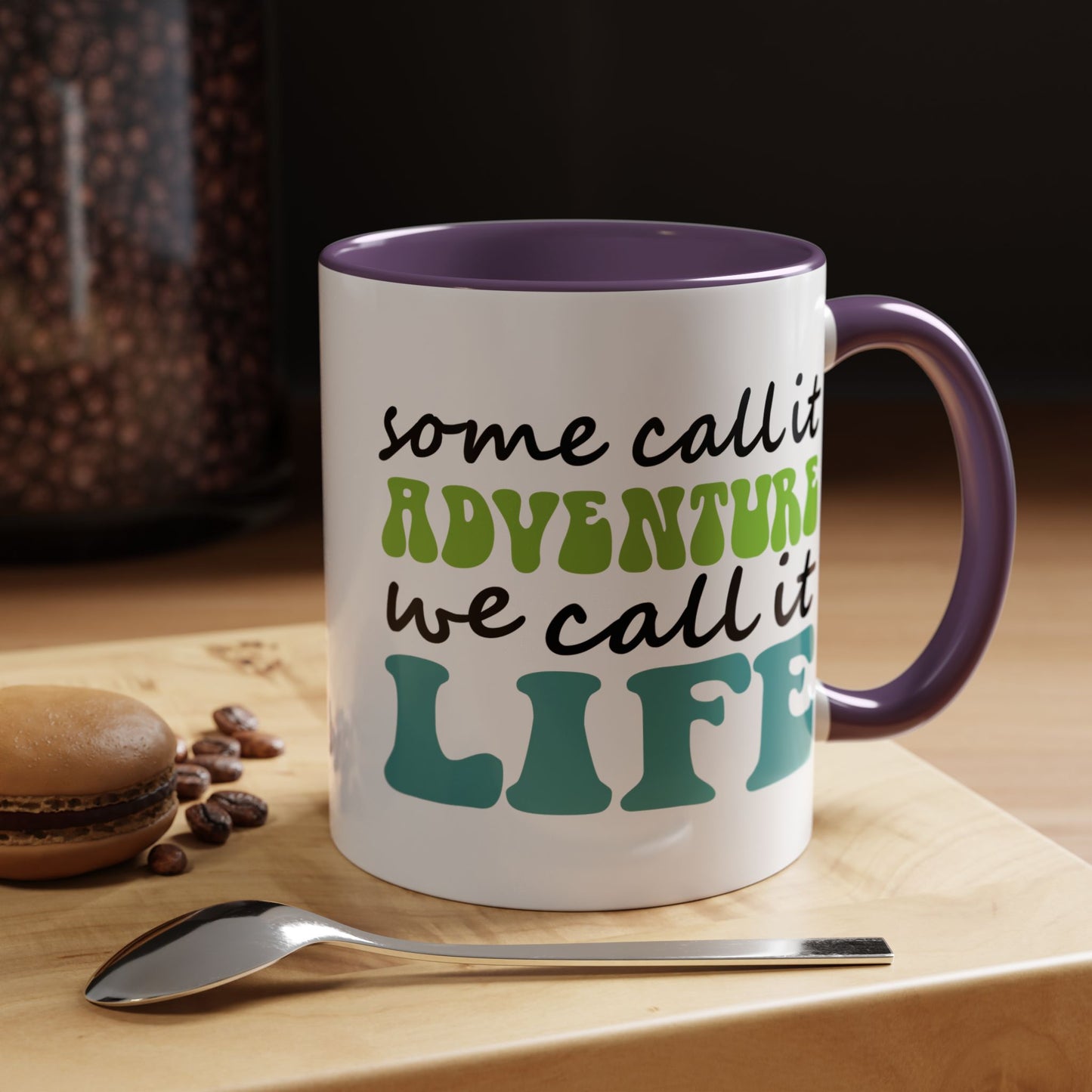 Adventure Mug - Some Call It Adventure