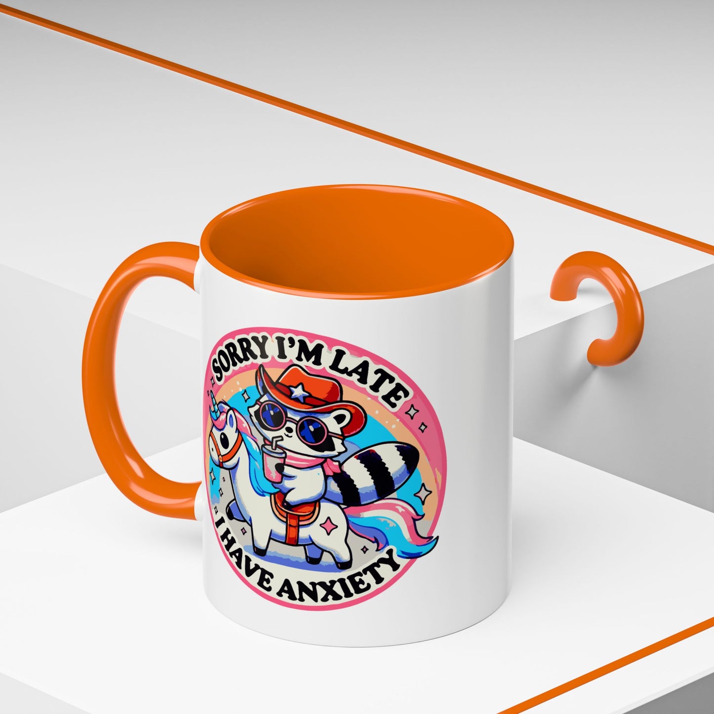 Humor Mug - Sorry I'm Late I Have Anxiety