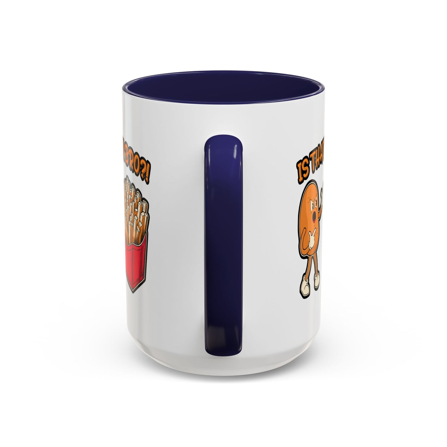Humor Mug - Is That You Bro