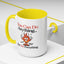 Humor Mug - You Can Do Anything