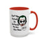 Humor Mug - Don't Take Yourself So Seriously
