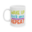 Motivation Mug - Wake Up Kick Ass Repeat