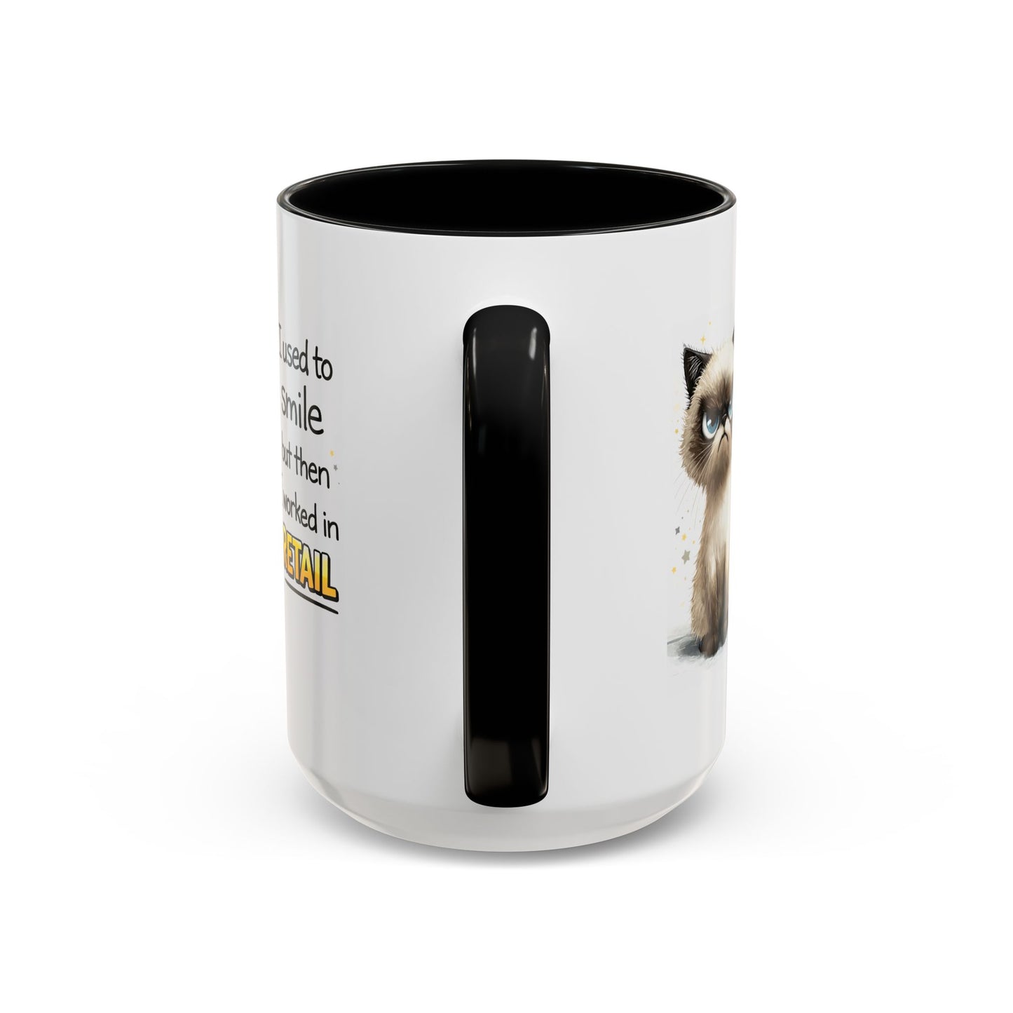 Humor Mug - I Used To Smile