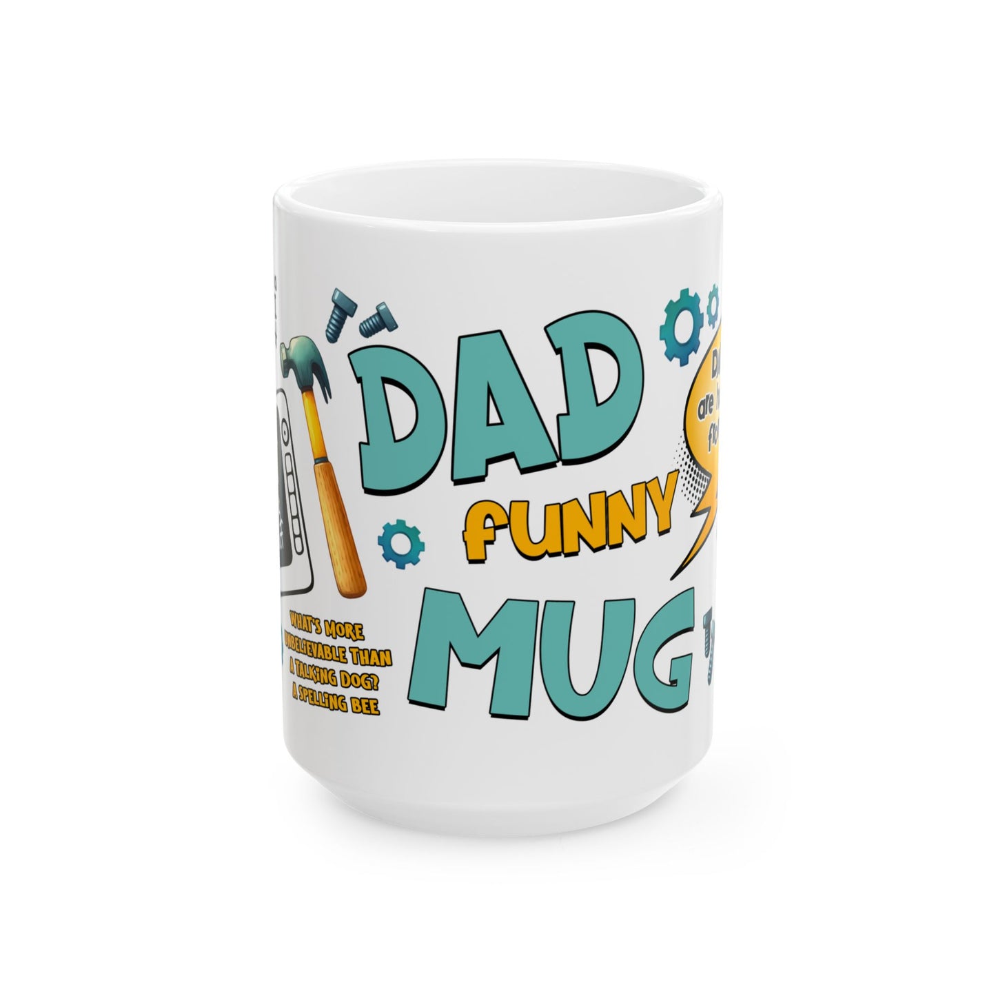 Father's Day Mug - Funny Dad Mug