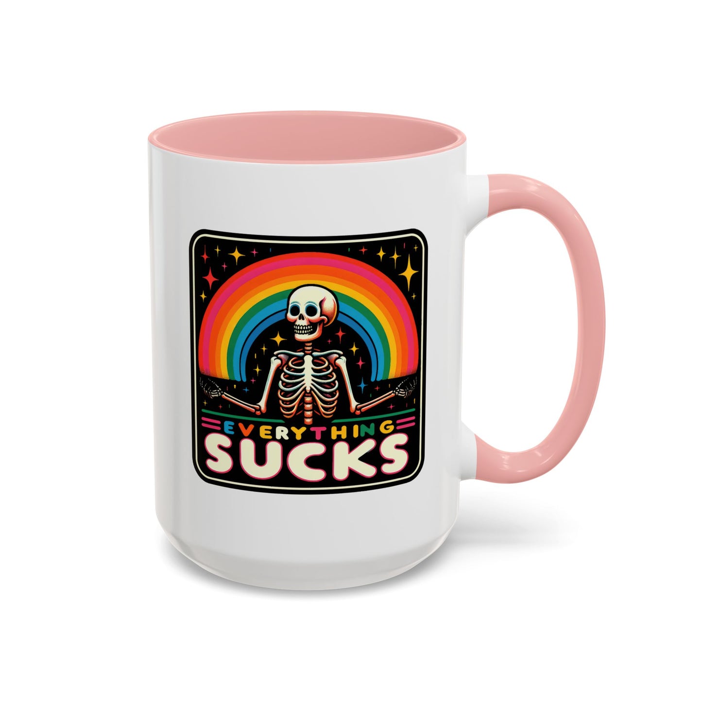 Humor Mug - Everything Sucks