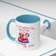 Humor Mug - It's a Beautiful Day