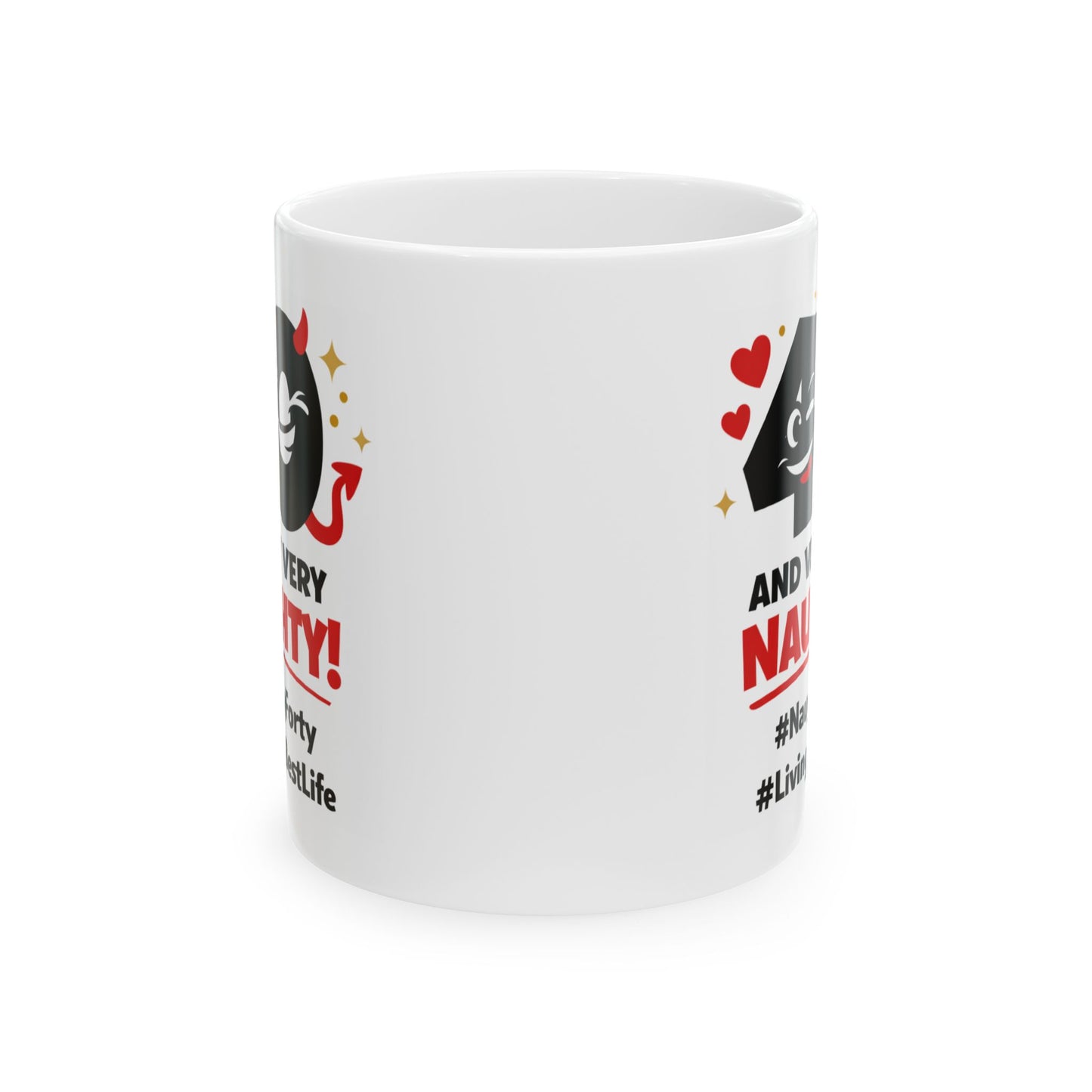 Birthday Mug - 40 and Very Very Naughty