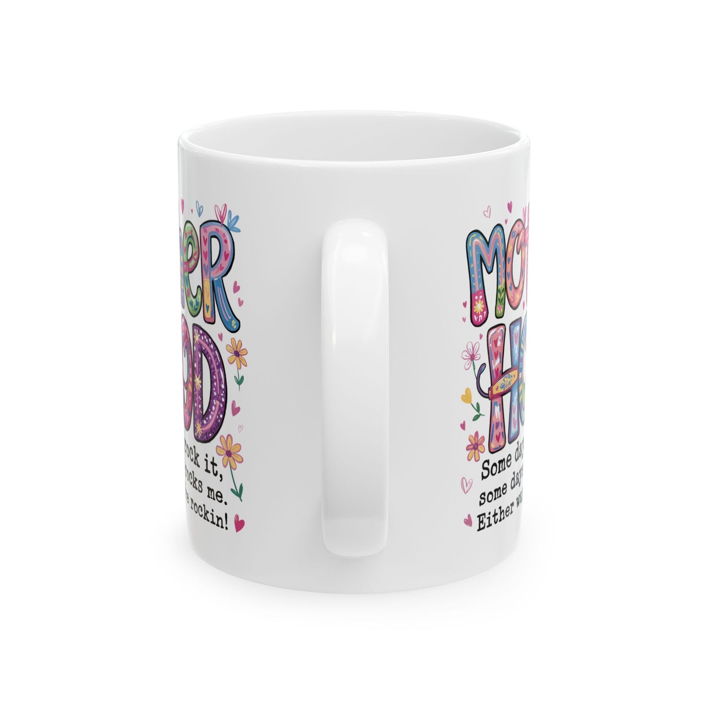 Humor Mug - Motherhood