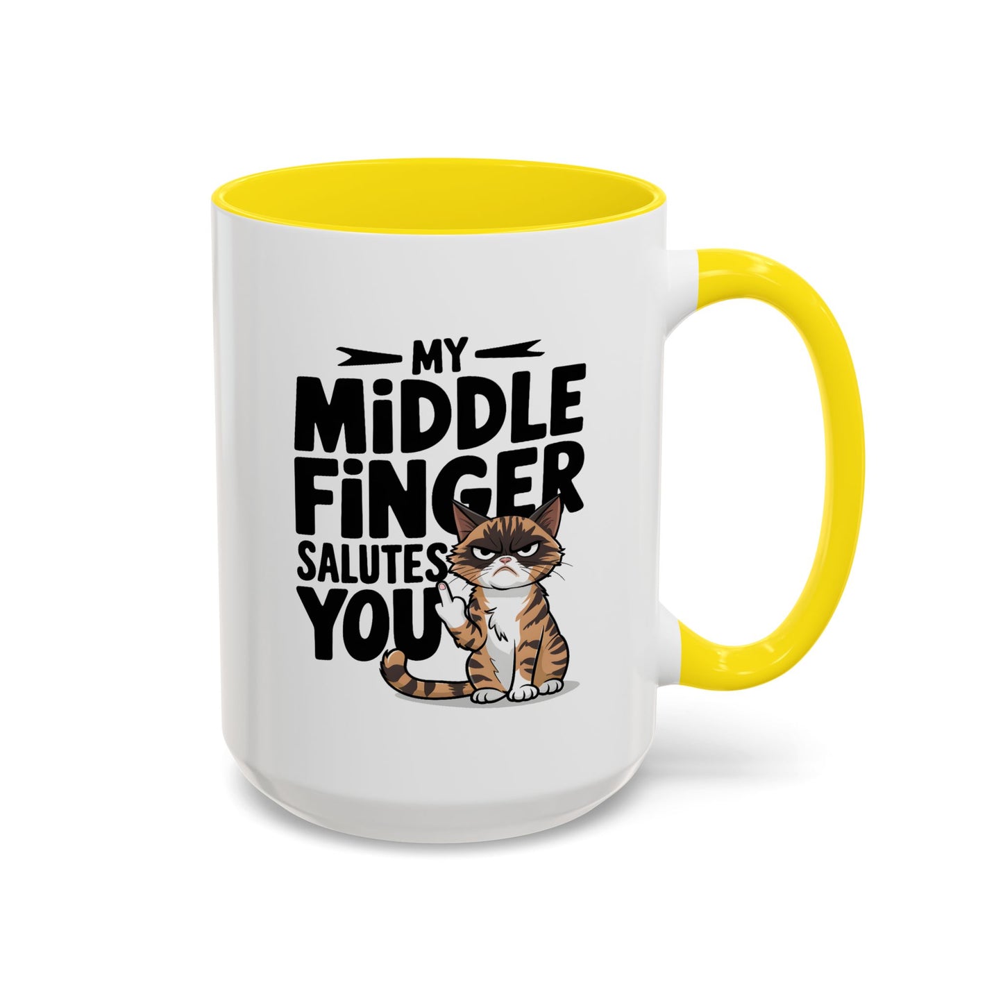 Humor Mug - My Middle Finger Salutes You