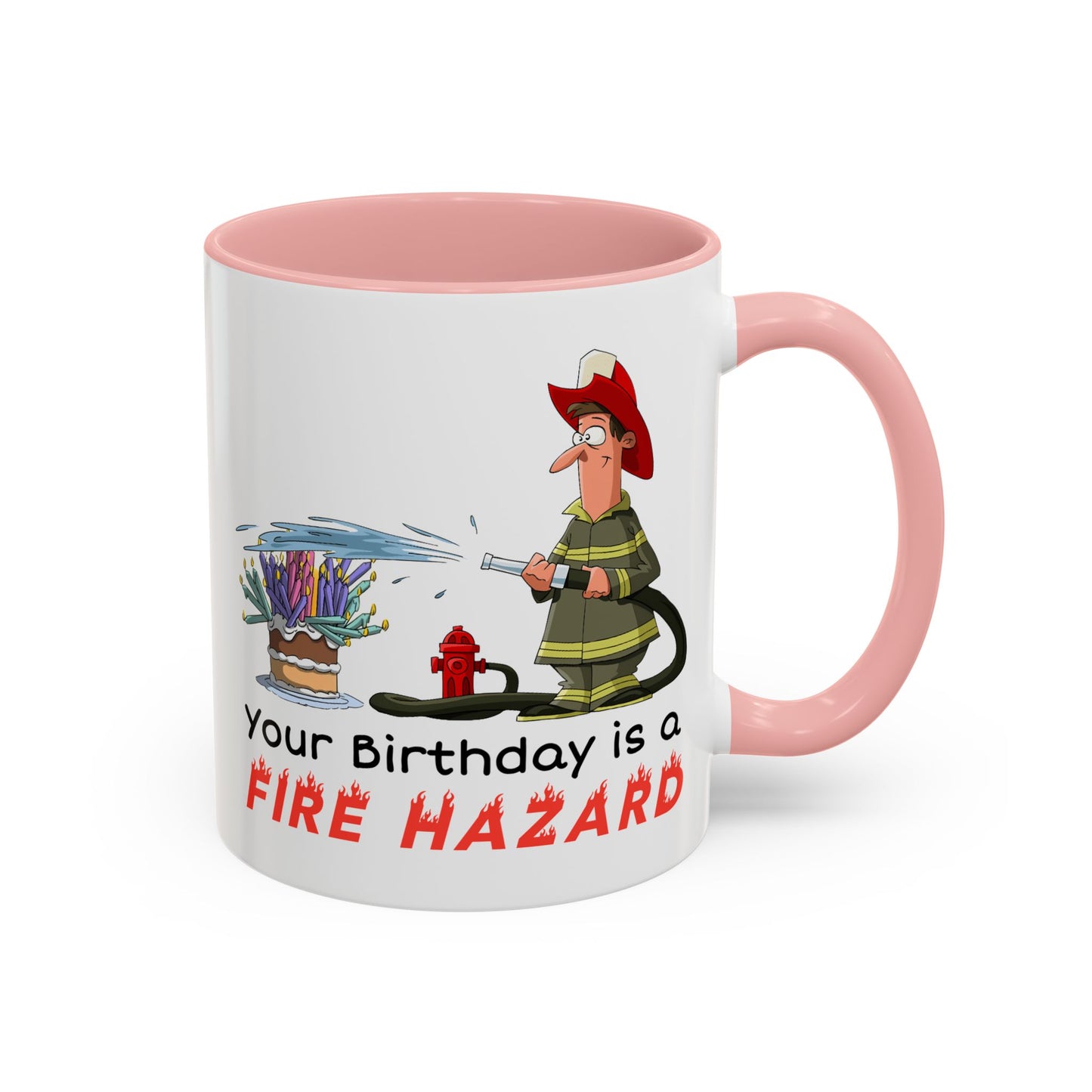 Birthday Mug - Fire Hazard