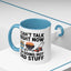 Father's Day Mug - I Can't Talk
