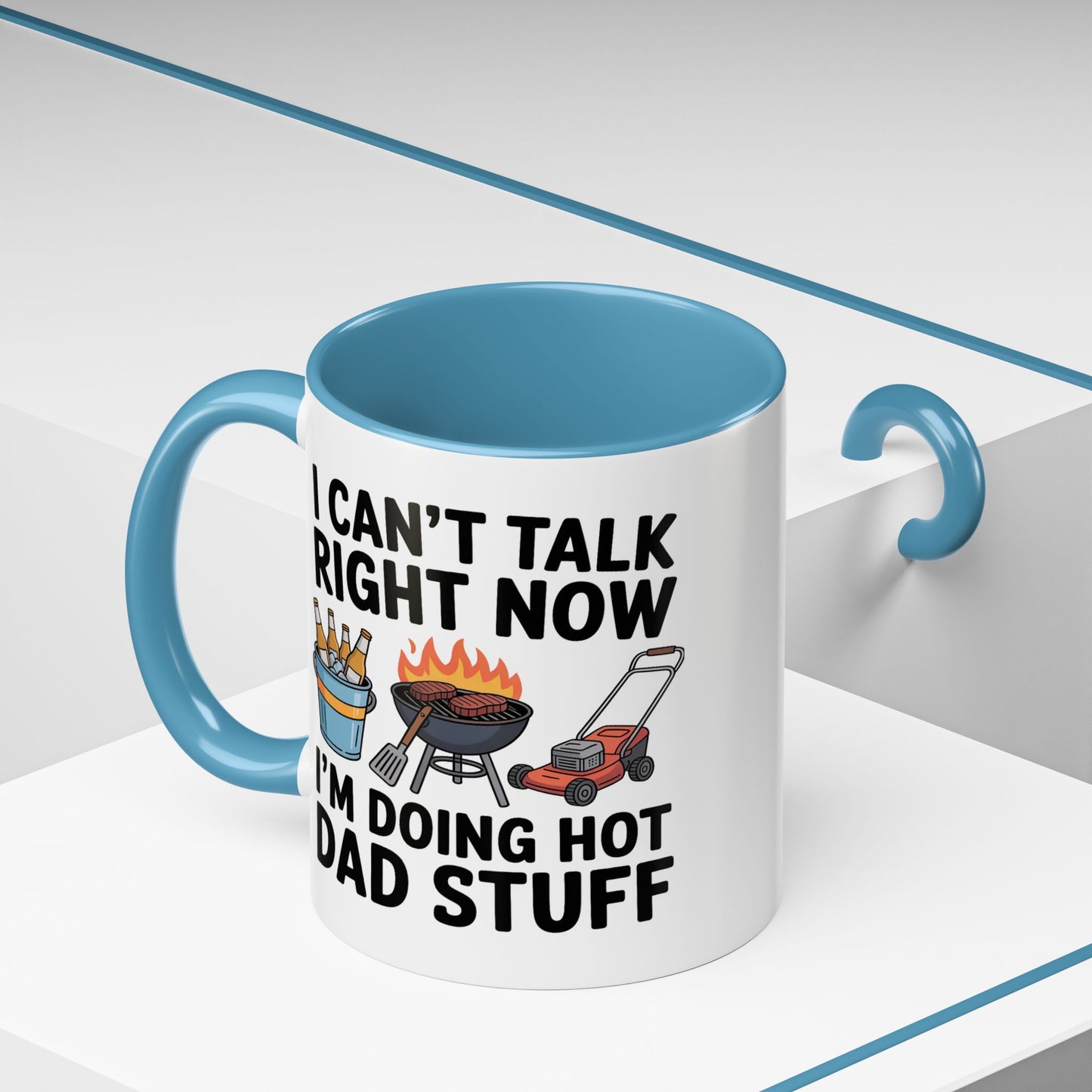 Father's Day Mug - I Can't Talk