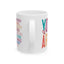 Motivation Mug - You Are Enough Colorful