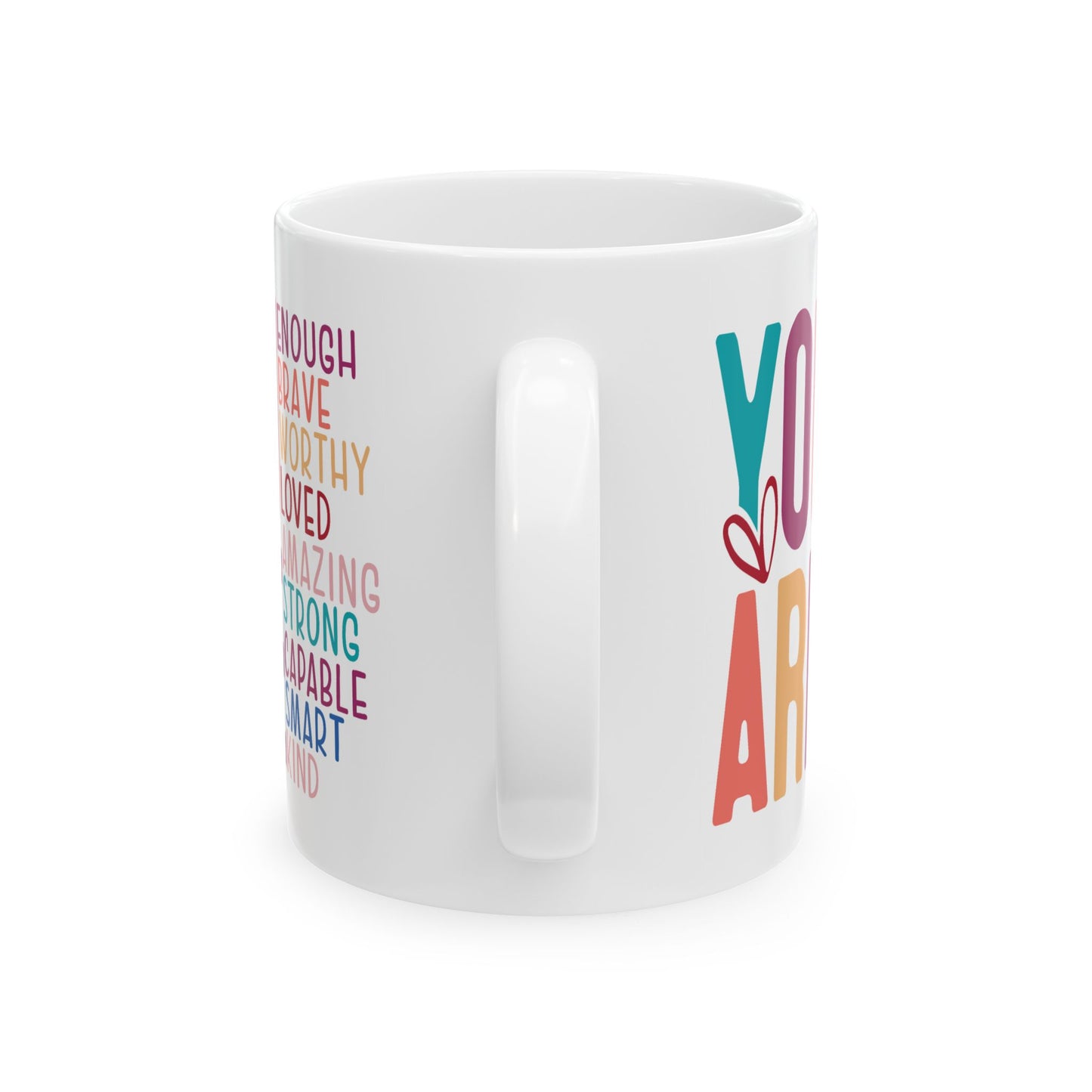 Motivation Mug - You Are Enough Colorful