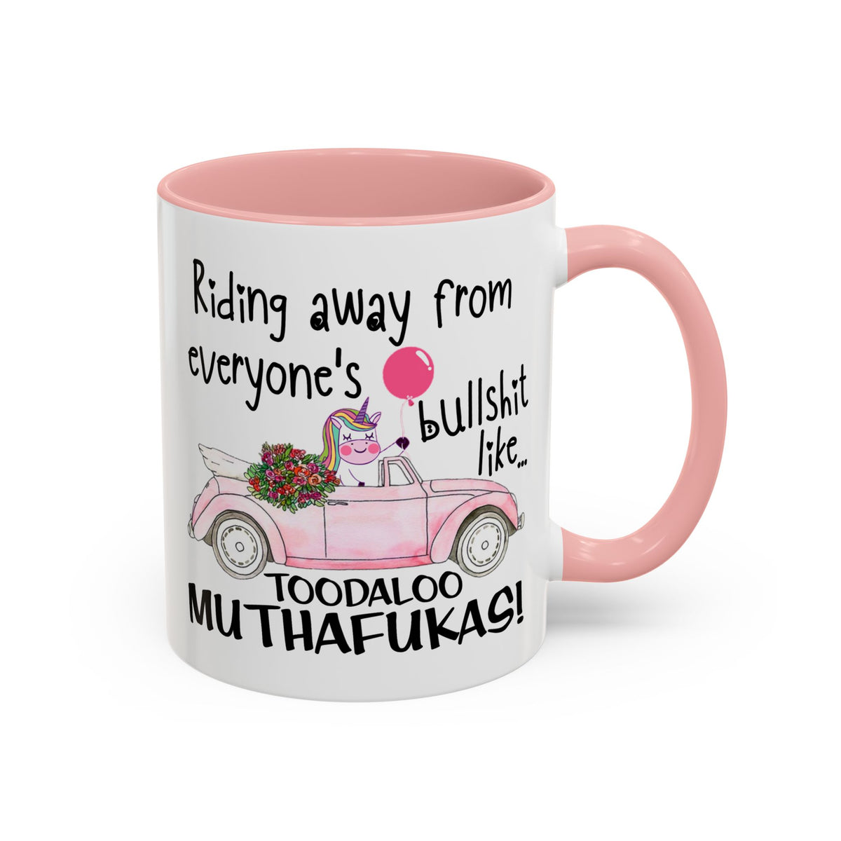 Adult Mug - Riding Away From Everyones Bullshit